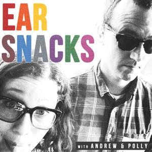 Ear Snacks Podcast for Kids by Andrew & Polly