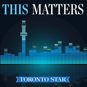 This Matters by Toronto Star
