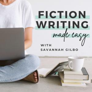 Fiction Writing Made Easy by Savannah Gilbo