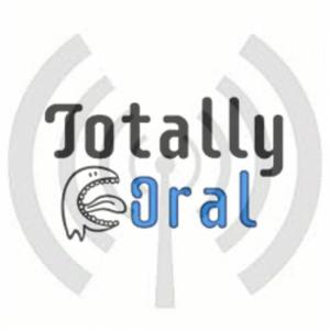 Totally Oral Podcast by Drs Clinton Timmerman & Russell Schafer