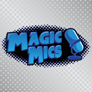 Magic Mics Podcast by Evan Erwin