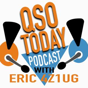QSO Today Podcast - Interviews with the leaders in amateur radio by Eric Guth, 4Z1UG