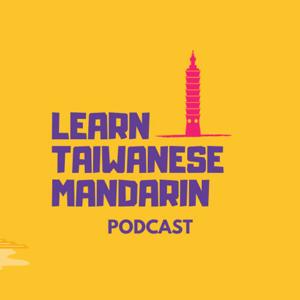 Learn Taiwanese Mandarin by Learn Taiwanese Mandarin