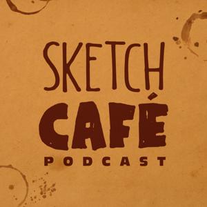 Sketch Café Podcast