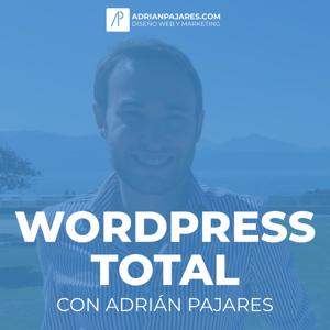 WordPress Total con Adrian Pajares