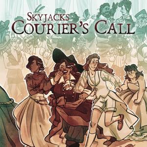 Skyjacks: Courier's Call by Paulomi Pratap, Drew Mierzejewski, Aly Grauer, Aaron Catano-Saez
