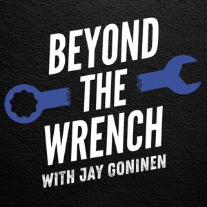 Beyond the Wrench by Jay Goninen