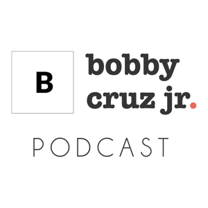 Bobby Cruz Jr. Podcast