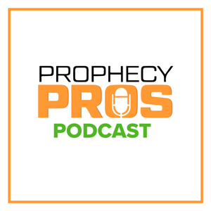 Prophecy Pros Podcast by Jeff Kinley & Todd Hampson