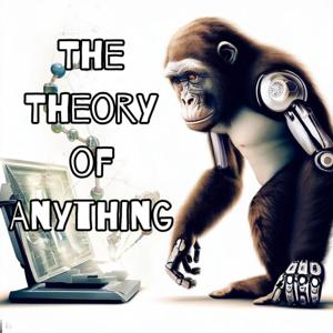 The Theory of Anything by Bruce Nielson