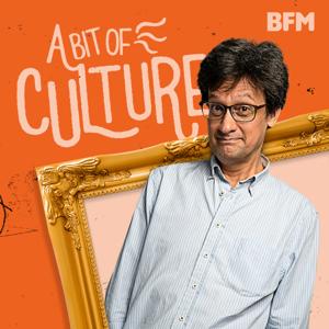 A Bit of Culture by BFM Media