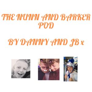 Nunn and Barker Pod