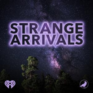 Strange Arrivals by iHeartPodcasts and Grim & Mild