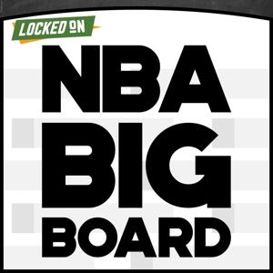 Locked On NBA Big Board - NBA Draft Podcast by Locked On Podcast Network, Rafael Barlowe