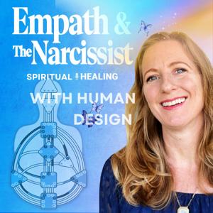 Empath And the Narcissist: Spiritual Healing with Human Design from Narcissistic Abuse & PTSD by Raven Scott