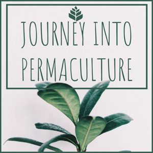 Journey into Permaculture by Vinson Corbo