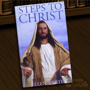Book Reading - Steps to Christ by 3ABN Australia Radio