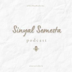 Sinyal Semesta Podcast
