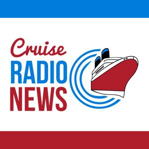 Cruise Radio News Briefs by Cruise Radio News features travel and cruise line news