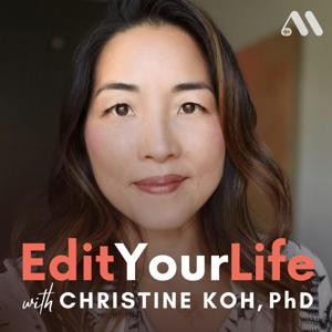 Edit Your Life | Simplify + Declutter Your Home, Time, and Mental Space by Christine Koh