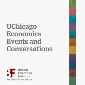 UChicago Economics Events and Conversations
