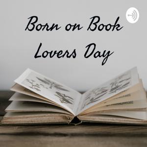Born on Book Lovers Day