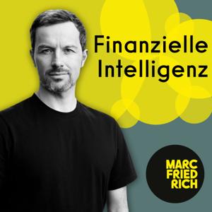 Finanzielle Intelligenz mit Marc Friedrich by MARC FRIEDRICH