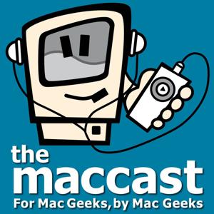MacCast - For Mac Geeks, by Mac Geeks by Adam Christianson (Mac Geek)