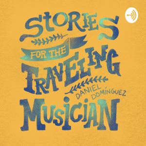Stories For The Traveling Musician