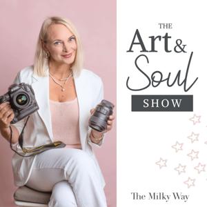 The Art & Soul Show - Photography Podcast for Newborn and Family Photographers by Lisa DiGeso, The Milky Way