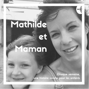Mathilde et Maman