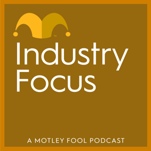 Industry Focus by The Motley Fool
