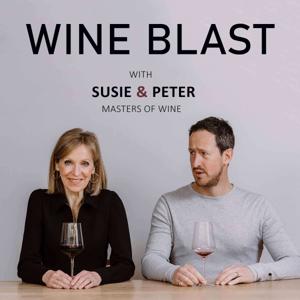 Wine Blast with Susie and Peter by Susie and Peter, Masters of Wine
