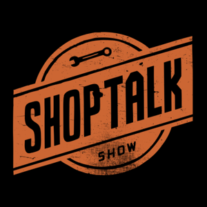 ShopTalk by Chris Coyier & Dave Rupert