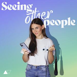 Seeing Other People by Ilana Dunn