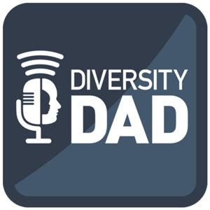 Diversity Dad podcast - Helping dads to “buck conventionally” and celebrate doing fatherhood differently.
