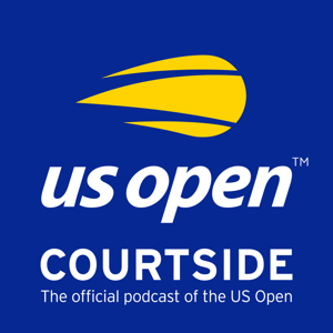 Courtside: The Official Podcast of the US Open by AudioBoom/United States Tennis Association