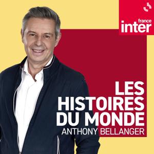 Histoires du monde by France Inter