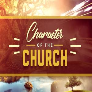 The Character of the Church - Audio