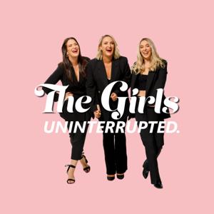 The Girls Uninterrupted by Brodie Kane Media