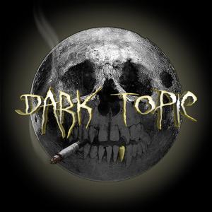 Dark Topic by Jack Luna