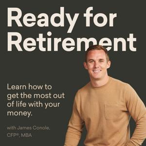 Ready For Retirement by James Conole, CFP®