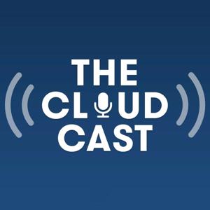 The Cloudcast by Cloudcast Media