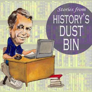 Stories From History's Dust Bin by Wayne Winterton, Ph.D.
