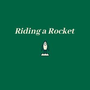 Riding a Rocket
