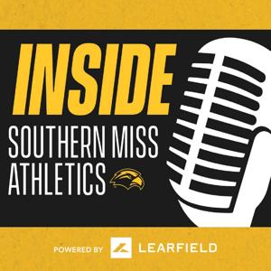 Inside Southern Miss Athletics by The Varsity Podcast Network