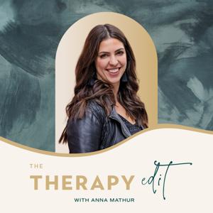 The Therapy Edit by Anna Mathur