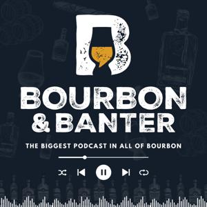 Bourbon & Banter by Bourbon & Banter