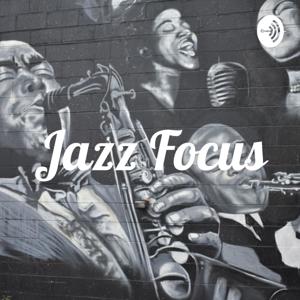 Jazz Focus by john clark