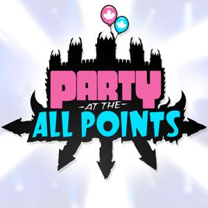 Party at the All Points’s Podcast by partyattheallpoints